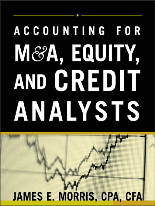 Cover image for Accounting for M & A, Credit, and Equity Analysts